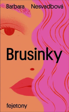 Brusinky - Barbara Nesvadbová