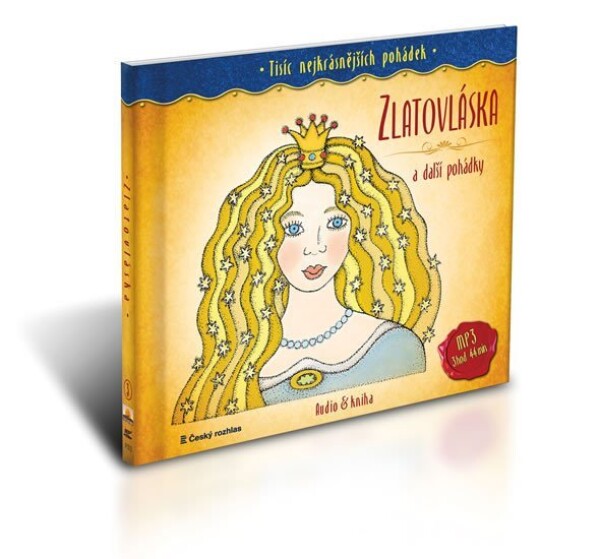 Tisíc nejkrásnějších pohádek - Zlatovláska a další pohádky ( Audio 1CD MP3 + kniha) - kolektiv autorů