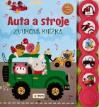 Auta a stroje - Zvuková knížka