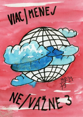 Viac/menej vážne/nevážne