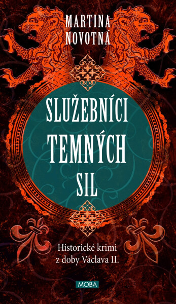 Služebníci temných sil - Martina Novotná