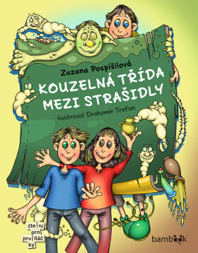 E-kniha: Kouzelná třída mezi strašidly od Pospíšilová Zuzana