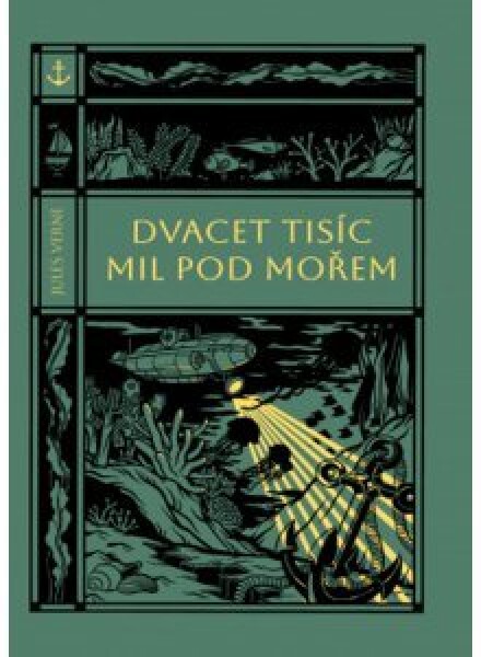 Dvacet tisíc mil pod mořem Jules Verne