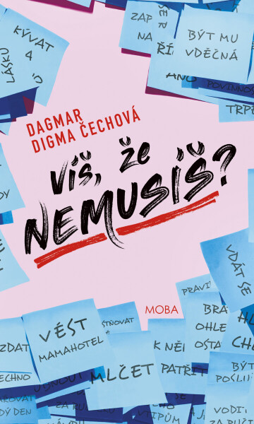 Víš, že nemusíš? - Dagmar Digma Čechová