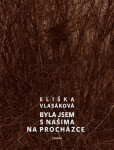 Byla jsem s našima na procházce (poškozená) - Eliška Vlasáková