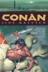 Conan Síně mrtvých Robert Howard