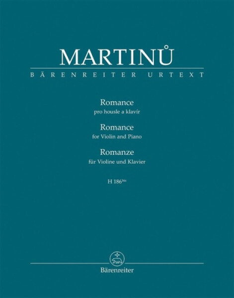 Romance pro housle a klavír H 186bis - Bohuslav Martinů
