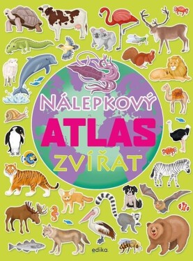 Nálepkový atlas zvířat Kolektiv