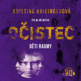 Očistec: Děti Raumy - Kristina Haidingerová - audiokniha