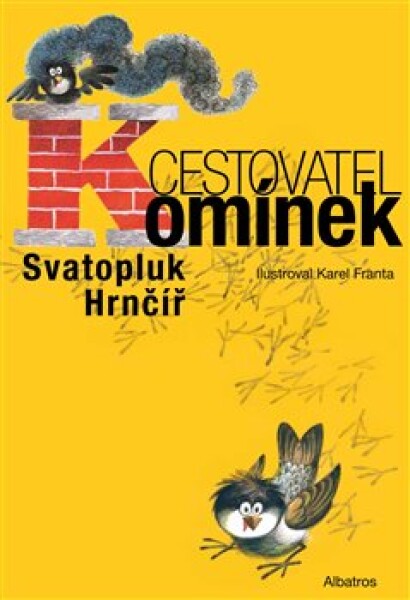 Cestovatel Komínek Svatopluk Hrnčíř,