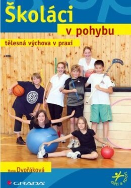 Školáci v pohybu - Hana Dvořáková - e-kniha