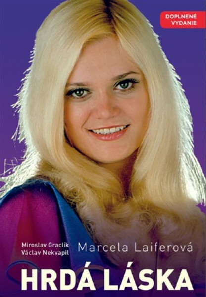 Marcela Laiferová - Hrdá láska (slovensky) - Miroslav Graclík