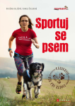 Sportuj se psem - Kateřina Salačová, Kamila Šrolerová