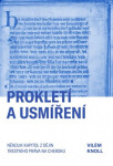 Prokletí usmíření Vilém Knoll
