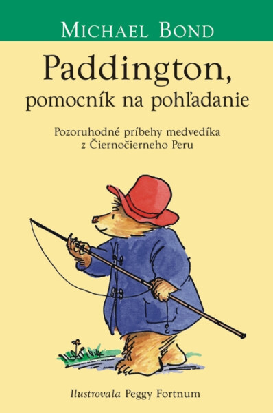 Paddington, pomocník na pohľadanie - Michael Bond, Peggy Fortnum