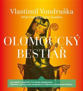 Olomoucký bestiář - Hříšní lidé Království českého (audiokniha - čte Jiří Zavřel) - Vlastimil Vondruška