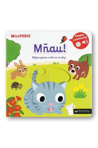 MiniPEDIE Mňau! Objevujeme svět se zvuky - Nathalie Choux