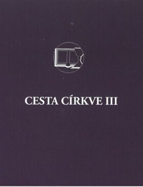 Cesta církve III