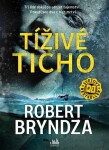 Tíživé ticho Robert Bryndza