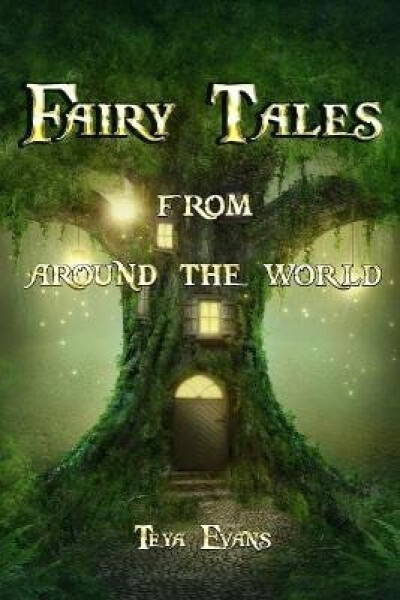 Fairy Tales - Teya Evans