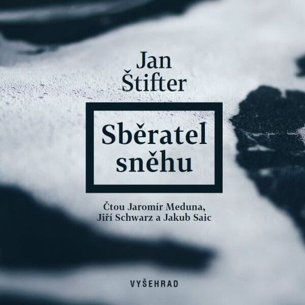 Sběratel sněhu - Jan Štifter