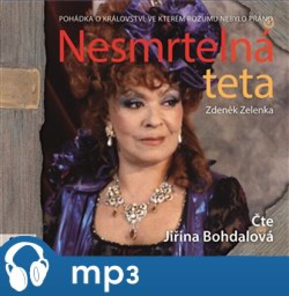 Nesmrtelná teta, mp3 - Zdeněk Zelenka