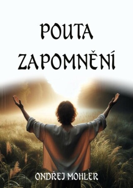 Pouta zapomnění - Ondřej Mohler - e-kniha