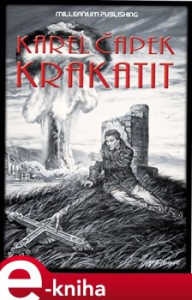 Krakatit Karel Čapek