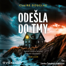Odešla do tmy - Claire Douglas - audiokniha