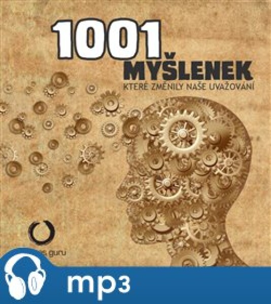 1001 myšlenek, které změnily naše uvažování, mp3 - Robert Arp