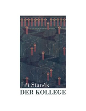 Der Kollege - Jiří Staněk