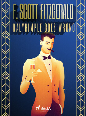 Dalyrimple Goes Wrong - F. Scott Fitzgerald