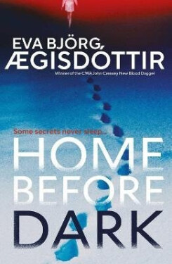 Home Before Dark - Eva Bjoerg AEgisdottir