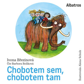 Chobotem sem, chobotem tam - Ivona Březinová - audiokniha