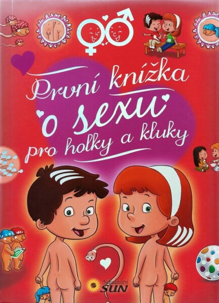 První knížka o sexu pro holky a kluky - Arturo Martín