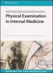 Physical Examination in Internal Medicine - Reprint of the Bestseller - Ladislav Chrobák