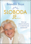 Sloboda je...