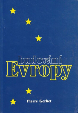Budování Evropy (poškozená) - Pierre Gerbet