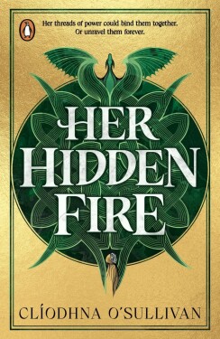 Her Hidden Fire - Clíodhna O'Sullivan