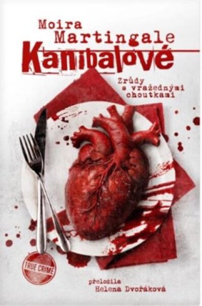 Kanibalové: Zrůdy s vražednými choutkami