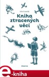 Kniha ztracených věcí John Connolly