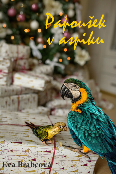 Papoušek v aspiku - Eva Brabcová