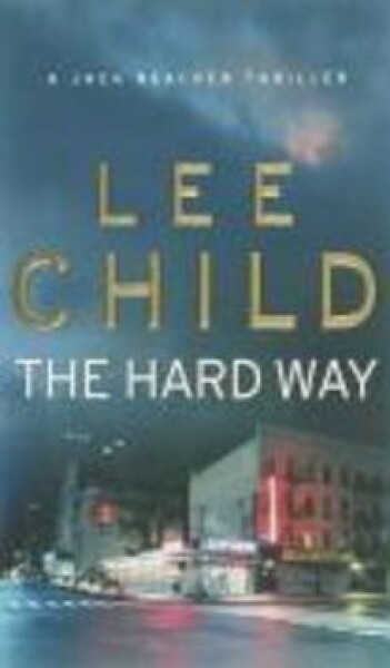 The Hard Way