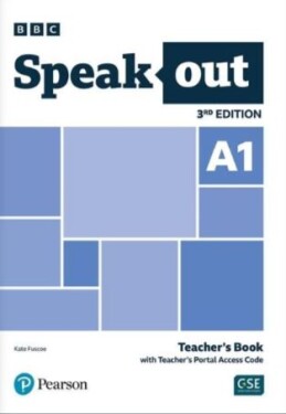 Speakout A1 Teacher´s Book with Teacher´s Portal Access Code, 3rd Edition Kate Fuscoe