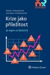 Krize jako příležitost