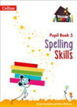 Treasure House Spelling Skills Pupil Book 5 - Snashall Sarah
