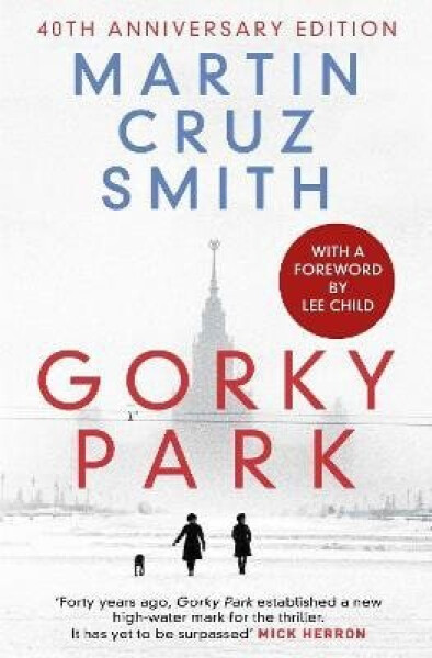 Gorky Park - Cruz Smith Martin