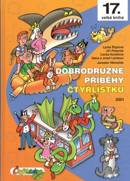 Dobrodružné příběhy Čtyřlístku - Hana a Josef Lamkovi