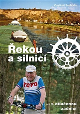 Řekou silnicí Svoboda Vlastimil