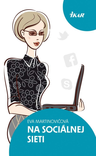 Na sociálnej sieti (e-kniha) - Eva Martinovičová